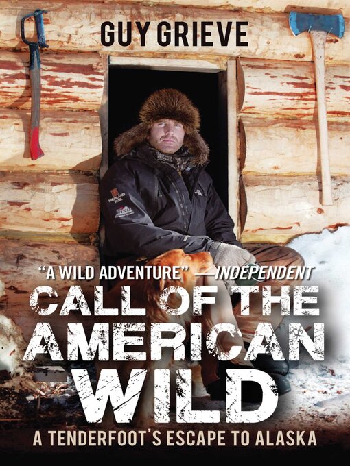 Title details for Call of the American Wild by Guy Grieve - Available